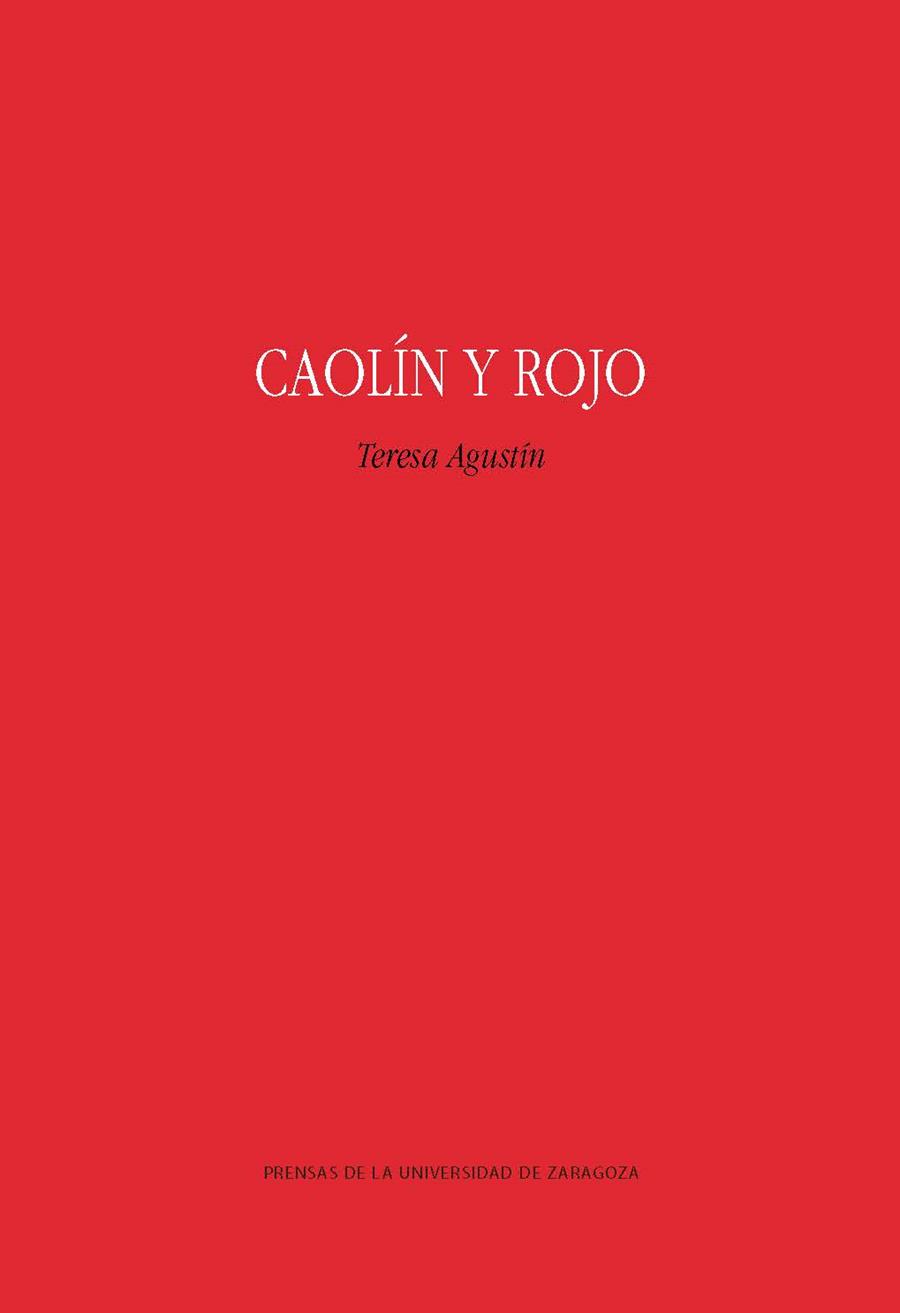 CAOLÍN Y ROJO | 9788417358341 | AGUSTÍN HERNÁNDEZ, TERESA