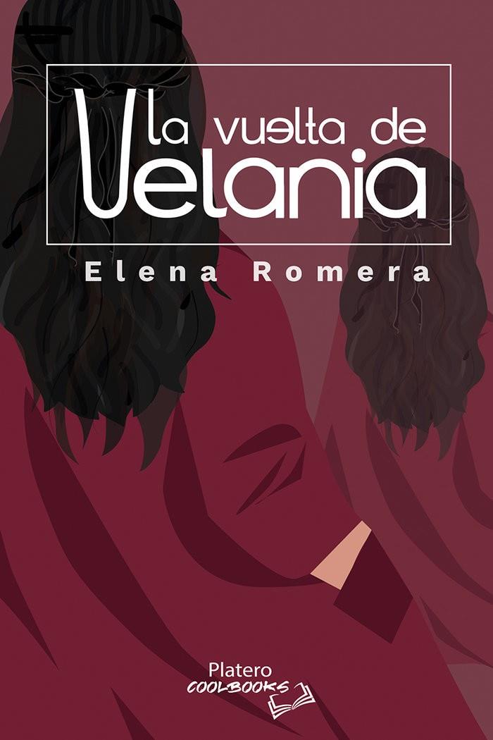 VUELTA DE VELANIA, LA | 9788419492951 | ROMERA, ELENA