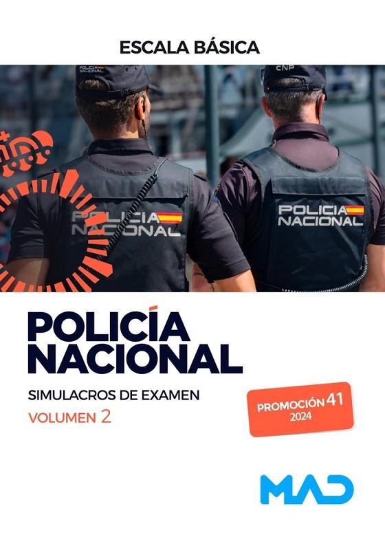 POLICIA NACIONAL ESCALA BASICA. PROMOCION 41. SIMULACROS DE EXAMEN VOL. 2 | 9788414278291 | VECINO CASTRO, MANUEL