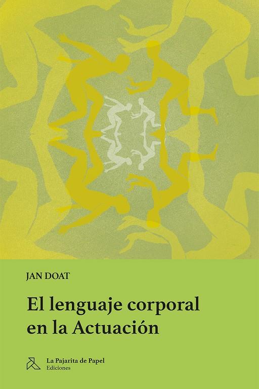 LENGUAJE CORPORAL EN LA ACTUACIÓN, EL | 9791399097511 | DOAT, DOAT
