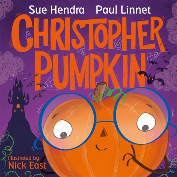 CHRISTOPHER PUMPKIN | 9781444930948 | HENDRA, SUE / LINNET, PAUL