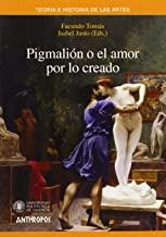 PIGMALION O EL AMOR POR LO CREADO | 9788476587454 | TOMAS, FACUNDO