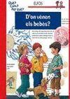 D'ON VENEN ELS BEBES? | 9788484231196 | VARIS