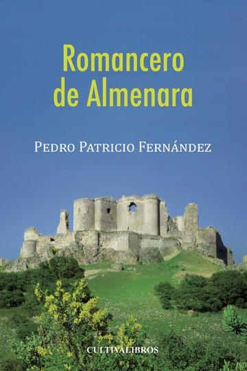 ROMANCERO DE ALMENARA | 9788415826293 | PATRICIO FERNÁNDEZ, PEDRO