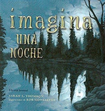 IMAGINA UNA NOCHE | 9788426136268 | THOMPSON, SARAH L. / GONSALVES, R.