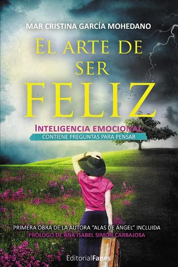 ARTE DE SER FELIZ, EL | 9788412467895 | GARCÍA MOHEDANO, MAR CRISTINA