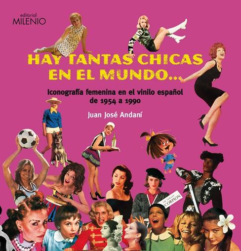 HAY TANTAS CHICAS EN EL MUNDO | 9788497432610 | ANDANI, JUAN JOSE