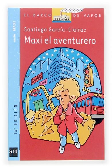 MAXI EL AVENTURERO | 9788434844674 | GARCÍA-CLAIRAC, SANTIAGO
