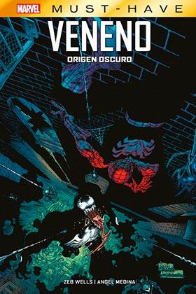 MARVEL MUST-HAVE. VENENO : ORIGEN OSCURO | 9788411016858 | WELLS, ZEB / MEDINA, ANGEL