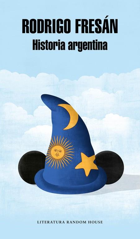 HISTORIA ARGENTINA | 9788439733058 | FRESÁN, RODRIGO