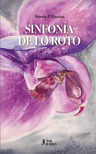 SINFONÍA DE LO ROTO | 9791388245596 | LOAIZA, SIMON P.