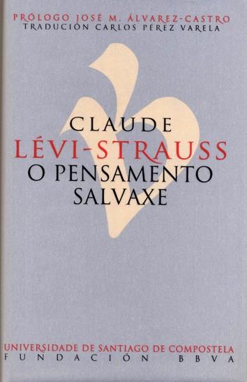 O PENSAMENTO SALVAXE | 9788417595845 | LÉVI-STRAUSS, CLAUDE