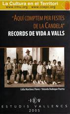 AQUÍ COMPTEM PER FESTES DE LA CANDELA. RECORDS DE VIDA A VALLS | 9788486083564 | BODOQUE, Y. / MARTÍNEZ, L.
