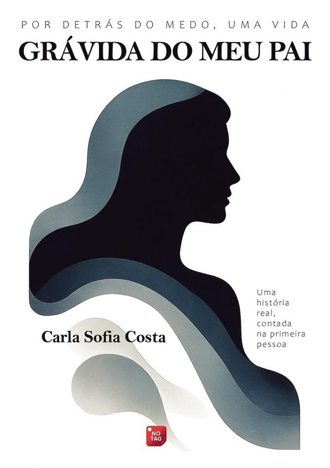 GRÁVIDA DO MEU PAI | 9789893639344 | COSTA, CARLA