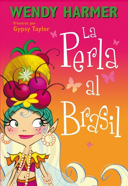 PERLA AL BRASIL, LA | 9788448839079 | HARMER, WENDY / TAYLOR, GYPSY