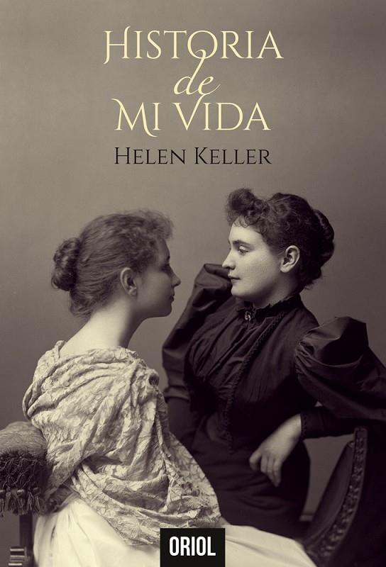 HISTORIA DE MI VIDA | 9788412400977 | KELLER, HELEN