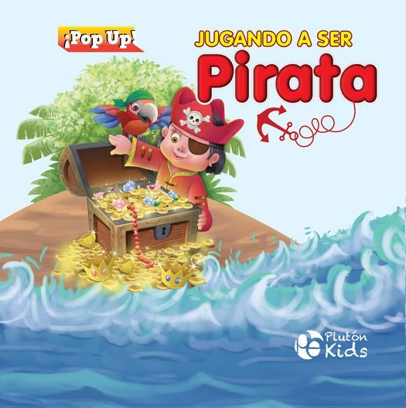 JUGANDO A SER PIRATA | 9788417928230