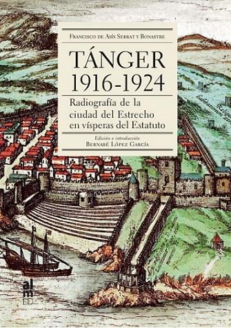TANGER 1916-1924 | 9788415063766 | SERRAT Y BONASTRE