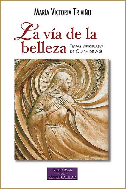 VÍA DE LA BELLEZA, LA | 9788422020509 | TRIVIÑO MONRABAL, MARÍA VICTORIA