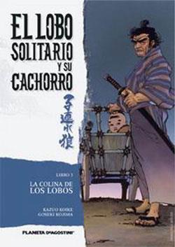 LOBO SOLITARIO Y SU CACHORRO, EL (NÚM. 03) | 9788468472317 | GOSEKI KOJIMA / KAZUO KOIKE