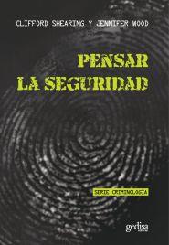PENSAR LA SEGURIDAD | 9788497842761 | WOOD, JENNIFER / CLIFFORD, SHEARING