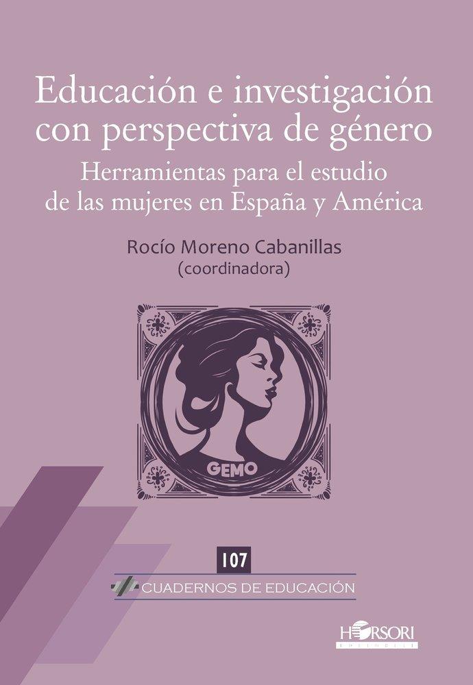 EDUCACIÓN E INVESTIGACIÓN CON PERSPECTIVA DE GÉNERO | 9791399201321 | MORENO CABANILLAS, ROCIO