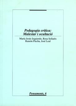 PEDAGOGIA CRÍTICA: MALESTAR I OCULTACIÓ | 9788489727496 | VARIOS AUTORES