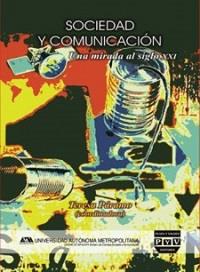 SOCIEDAD Y COMUNICACIÓN | 9789707225329 | PARAMO, TERESA