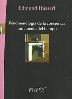 FENOMENOLOGIA DE LA CONCIENCIA INMANENTE DEL TIEMPO | 9789875746404 | HUSSERI, EDMOND