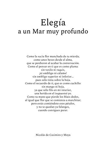 ELEGIA A UN MAR MUY PROFUNDO | 9788411231404 | DE CASIMIRO Y MOYA, NICOLAS