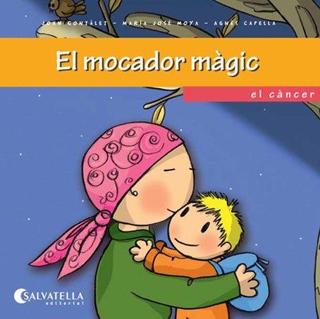 MOCADOR MÀGIC, EL | 9788484127369 | GONZÁLEZ FELÍS, JOAN / MOYA BENET, Mª JOSÉ