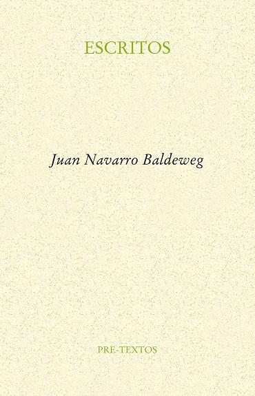 ESCRITOS | 9788416906499 | NAVARRO BALDEWEG, JUAN