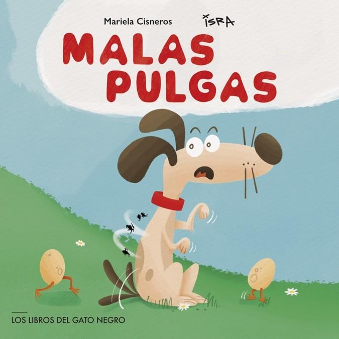 MALAS PULGAS | 9788412672251 | CISNEROS, MARIELA