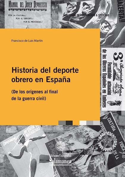 HISTORIA DEL DEPORTE OBRERO EN ESPAÑA | 9788413110868 | LUIS MARTÍN, FRANCISCO DE