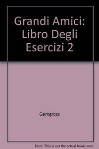 GRANDI AMICI 2  DE EJER | 9788853601544