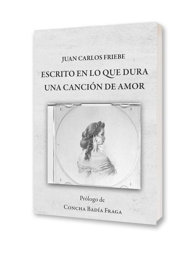ESCRITO EN LO QUE DURA UNA CANCIÓN DE AMOR | 9791399129267 | FRIEBE OLMEDO, JUAN CARLOS