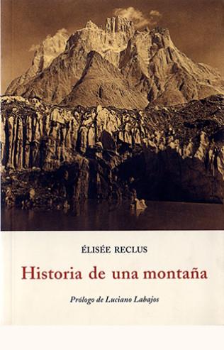 HISTORIA DE UNA MONTAÑA | 9788497165921 | RECLUS, ELISEE