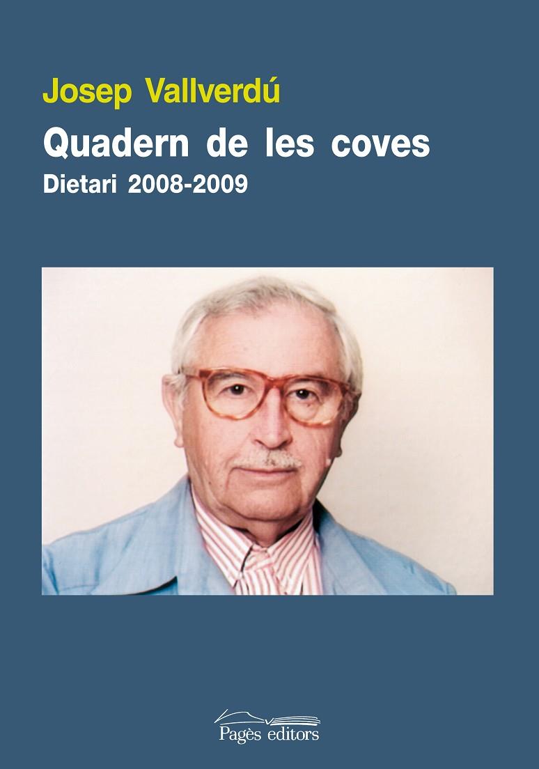 QUADERN DE LES COVES | 9788497798952 | VALLVERDÚ, JOSEP