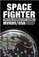 SPACEFIGHTER THE EVOLUTIONARY CITY | 9788496540736
