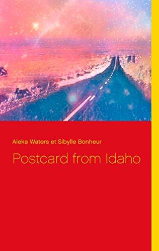 POSTCARD FROM IDAHO | 9782322083503 | WATERS, ALEKA / BONHEUR, SIBYLLE