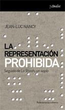 REPRESENTACION PROHIBIDA SEGUIDO DE "LA SHOAH,  UN SOPLO" | 9788461090044 | NANCY, JEAN-LUC