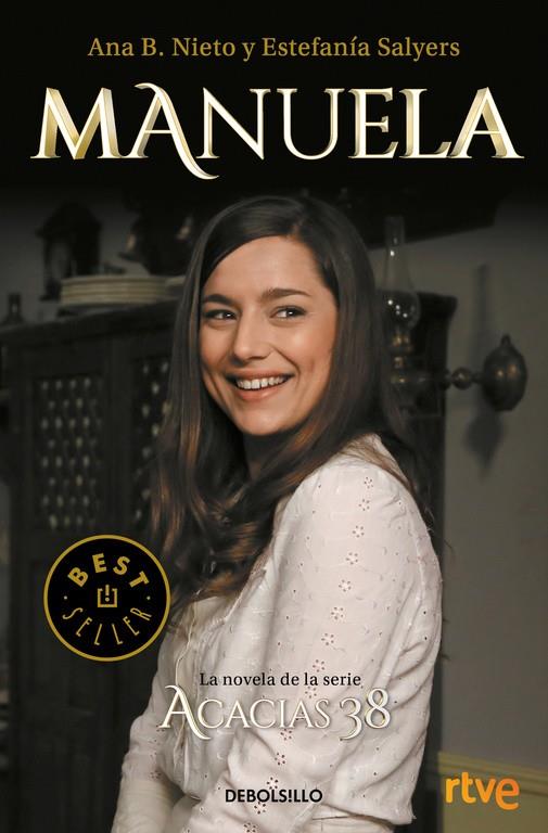 MANUELA. LA NOVELA DE ACACIAS 38 | 9788466341059 | NIETO, ANA B. / SALYERS, ESTEFANÍA