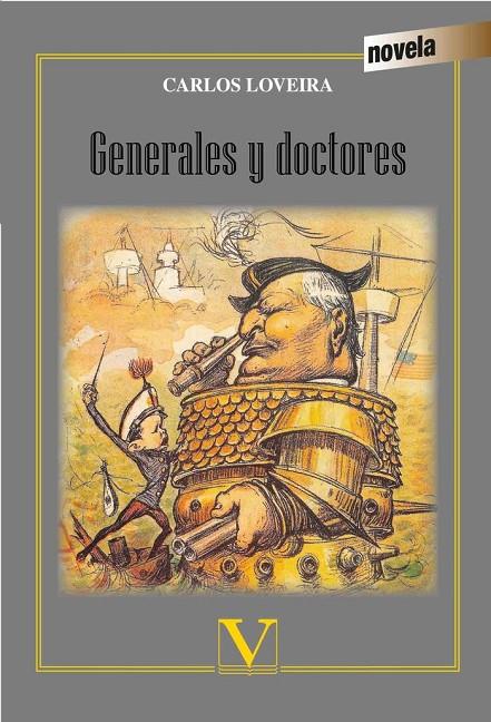 GENERALES Y DOCTORES | 9788490744888 | LOVEIRA, CARLOS