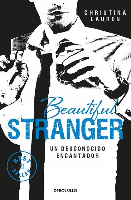 BEAUTIFUL STRANGER. UN DESCONOCIDO ENCANTADOR | 9788490623206 | LAUREN, CHRISTINA