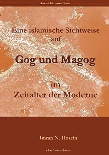 EINE ISLAMISCHE SICHTWEISE UBER GOG UND MAGOG IN D | 9783752897135 | HOSEIN, IMRAN N.