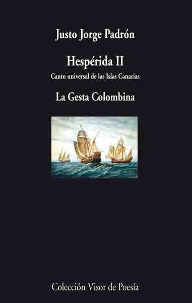 HESPÉRIDA II. CANTO UNIVERSAL DE LAS ISLAS CANARIAS | 9788475220857 | PADRÓN PÉREZ, JUSTO JORGE