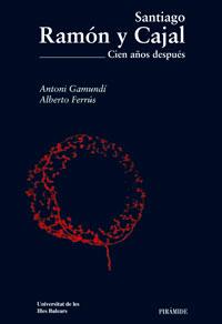 SANTIAGO RAMON Y CAJAL | 9788436820775 | GAMUNDI, ANTONI