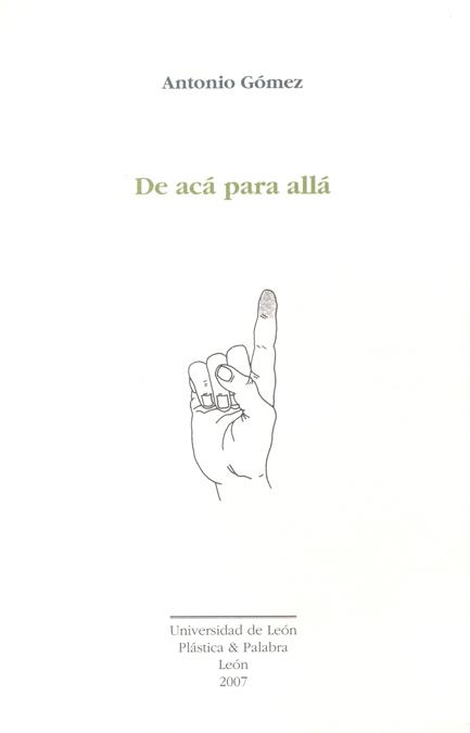 DE ACÁ PARA ALLÁ | 9788497733274 | GÓMEZ, ANTONIO