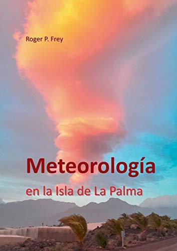 METEOROLOGIA EN LA ISLA DE LA PALMA | 9783750403789