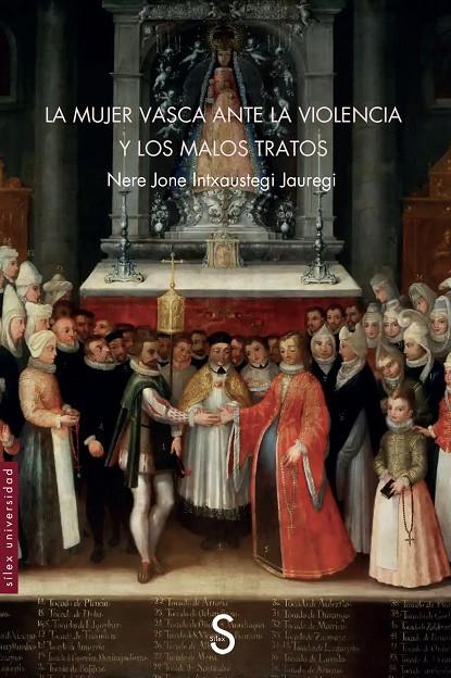 MUJER VASCA ANTE LA VIOLENCIA Y LOS MALOS TRATOS, LA | 9788419661579 | INTXAUSTEGI JAUREGI, NERE JONE